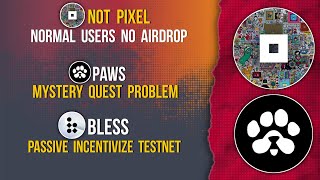 NOTPIXEL No Airdrop 100K PX  PAWS Quest Problem  BLESS Passive Mining notpixel bless paws [upl. by Ocsic]