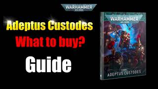 Start collecting Adeptus Custodes  What to Buy [upl. by Aseen]