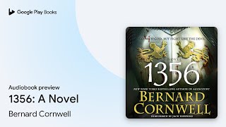 1356 A Novel by Bernard Cornwell · Audiobook preview [upl. by Souza845]