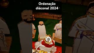 Registro da ordenação diaconal 2024 [upl. by Gwynne]