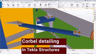 Corbel detailing in Tekla Structures 01 In Tekla Structures [upl. by Calv]