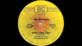 THE GRAINGERS  Shine Your Light 12 Version [upl. by Amesari]