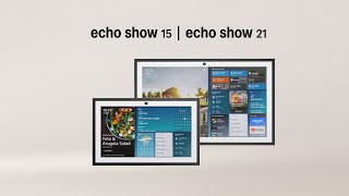 Allnew Echo Show 15 and introducing Echo Show 21 2024 releases  Amazon Alexa [upl. by Airotel]