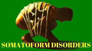 What is Somatoform Disorder causes and types and treatment of somatoform disorder [upl. by Arvin]