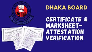 Certificate and Marksheet AttestationVerification from Dhaka Board [upl. by Aenotna]