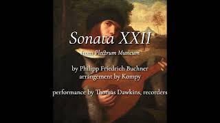 Buchner Sonata XXII [upl. by Nahoj]