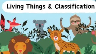 Living Things Classification Of BiologyBiology [upl. by Allina]