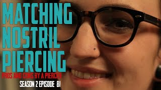 Matching Nostril Piercings Pros amp Cons by a Piercer S02 EP81 [upl. by Merriam]