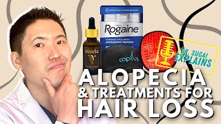 Dermatologist Explains Hair LossAlopecia Causes and Treatments [upl. by Thorley258]