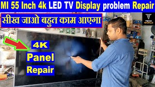 mi 55 inch led tv no display repair  mi led tv display problem  mi led tv panel repair miled [upl. by Bunder]