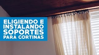 ¿Cómo elegir e instalar soportes para las cortinas [upl. by Winson799]