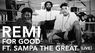 Remi  For Good Ft Sampa The Great PileTV Live Sessions [upl. by Ahcsas]