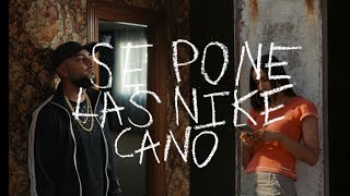 CANO  Se Pone Las Nike Lyric Video Oficial TRIANA [upl. by Koressa873]