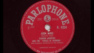 Eamonn Andrews High Wind 1956 78 rpm [upl. by Ladnor246]