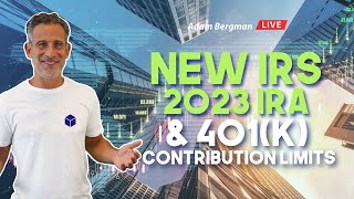 New IRS 2023 IRA amp 401k Contribution Limits [upl. by Myk]