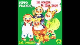 Pippo Franco  Mi scappa la pipì papà 1979 [upl. by Yngiram]