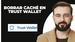 Cómo Eliminar Caché en Trust Wallet  Borrar Caché en Trust Wallet 2024 [upl. by Conger]