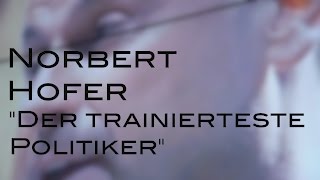 Norbert Hofer quotDer trainierteste Politikerquot [upl. by Asim]