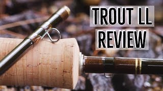 Sage Trout LL Fly Rod Review [upl. by Anel433]