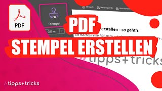 PDFStempel erstellen – so gehts [upl. by Aiksa]