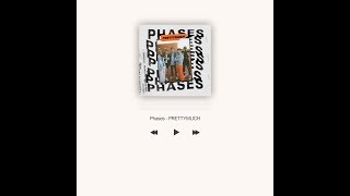 가사해석번역 Phases  PRETTYMUCH [upl. by Nido]