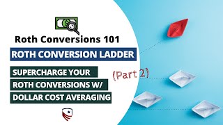 Supercharge Roth Conversions w a Dollar Cost Averaging Roth Conversion Ladder [upl. by Remat15]