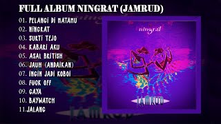 PLAYLIST  FULL ALBUM JAMRUD  NINGRAT [upl. by Ailene]