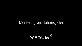 Vedum Kök amp Bad  Montering ventilationsgaller [upl. by Ymia]