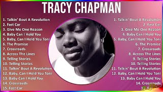 Tracy Chapman 2024 MIX Favorite Songs  Talkin’ Bout A Revolution Fast Car Give Me One Reason [upl. by Alenoel]