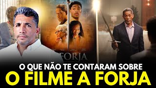 EU ASSISTI O FILME A FORJA E PRECISO TE FALAR UMAS VERDADES [upl. by Ydwor]