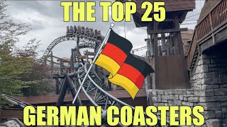 The Top 25 Roller Coasters in Germany and also Toverland [upl. by Hescock]