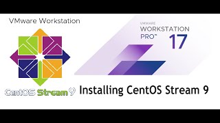 Install CentOS Stream 9 on VMWare Workstation 17 Pro [upl. by Gerger]