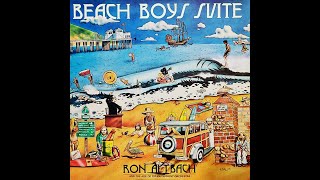 Ron Altbach  Beach Boys Suite 1979 Full Album [upl. by Nahn599]