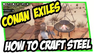 CONAN EXILES  How to Craft STEEL WEAPONS [upl. by Louis218]