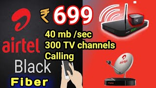 Airtel Fiber 699 Postpaid Plan Airtel Black 699 Plan Detail [upl. by Kalmick765]