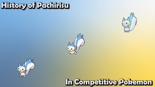 How GOOD was Pachirisu ACTUALLY  History of Pachirisu in Competitive Pokemon Gens 47 [upl. by Drucie124]