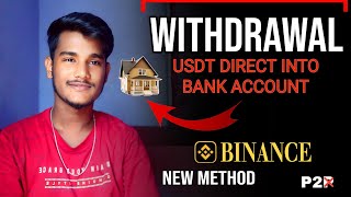 Withdraw USDT from Binance to Bank Account Directly  P2P Solution in India Finally  Update [upl. by Madelyn777]