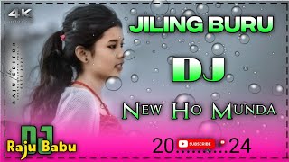 JilingburuNEW HO DJ SONG 2024 NEW HO MUNDA VIDEO SONG 2024 Dj RAJU BABU CHAKRADRPUR NEW HO DJ 202 [upl. by Anoniw406]