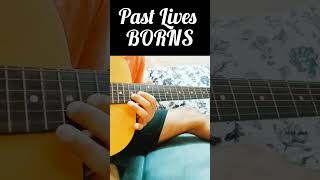 Past Lives  BORNS  pastlives guitar børns music [upl. by Ecital]