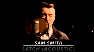 Sam Smith  Latch Acoustic Lyrics [upl. by Leirrad]