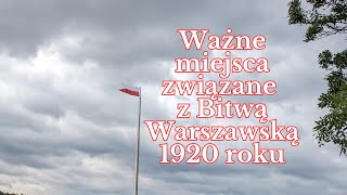 Ważne miejsca związane z Bitwą Warszawską [upl. by Anderea]