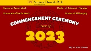 2023 Commencement Ceremony USC Suzanne DworakPeck School of Social Work [upl. by Inalaehak]