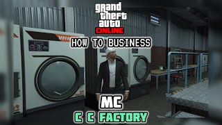 GTA Online  How To Business MC  C C Factory [upl. by Lund]