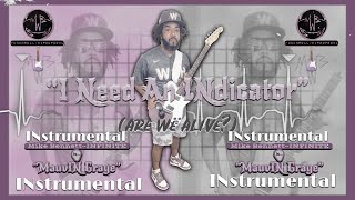 “I Need An INdicator” Are We Alive INstrumental by MauvIN Graye🌸amp🌫️ [upl. by Tecil]