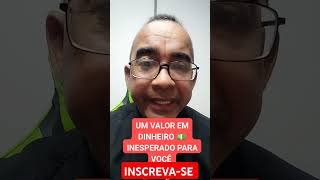 UM VALOR EM DINHEIRO 💵 💵 INESPERADO PARA VOCÊ 🫵 [upl. by Ybroc]