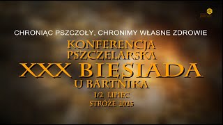 XXX Biesiada u Bartnika  Konferencja pszczelarska cz1 [upl. by Muriel]