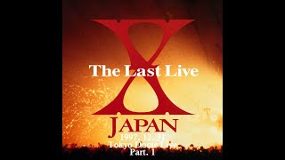 4K 60FPS X JAPAN  The Last Live 1997 12 31 TOKYO DOME Part 1 [upl. by Llaccm]