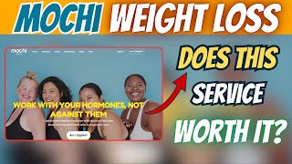 Mochi Weight Loss Review Is Mochi Good For Weight Loss [upl. by Ailemap252]