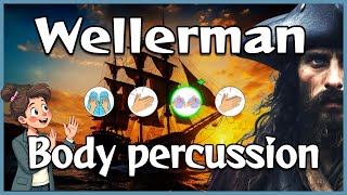 Wellerman  Sea shanty  Body percussion [upl. by Cayser]