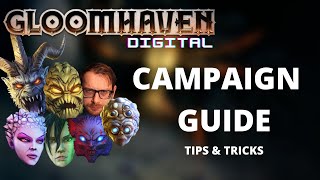 Campaign beginner guide and gameplay tips  Gloomhaven Digital [upl. by Thayer]